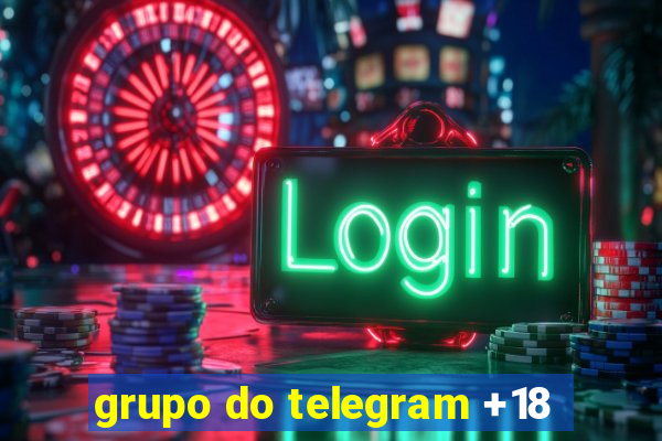 grupo do telegram +18